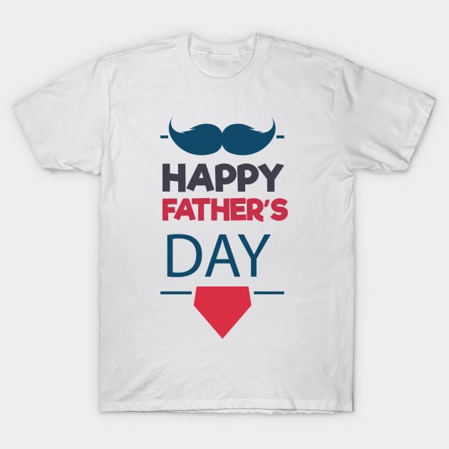 Happy Father's day T-Shirt by Designhubb